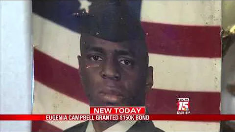 Eugenia Campbell Granted $150K Bond