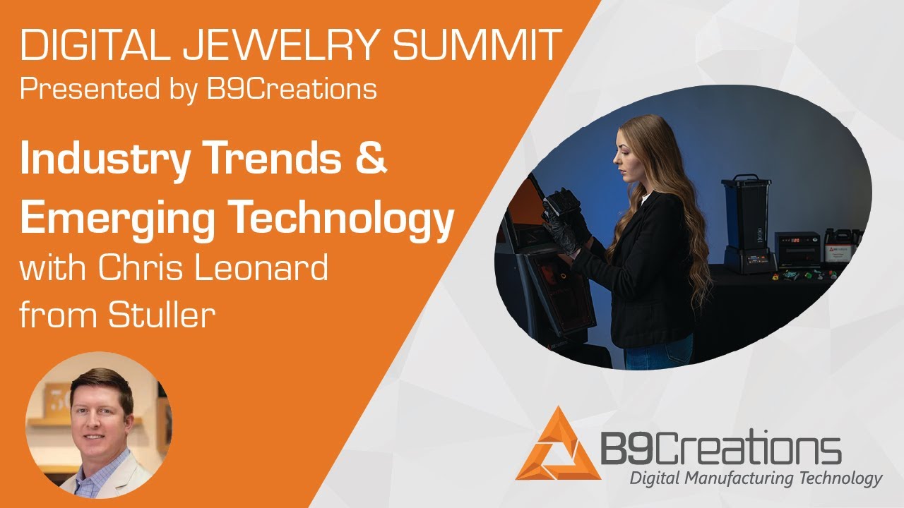 2022 Digital Jewelry Summit presented by B9Creations Industry Trends