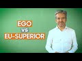 Ego Vs Eu-Superior - Inteligência Espiritual Ep.3