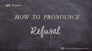 How to Pronounce Refusal (Real Life Examples!)