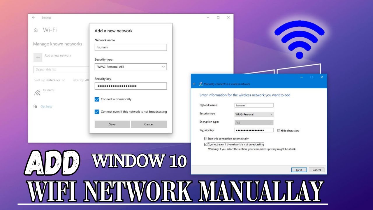 How to Add Wireless Wifi Network Manually in Windows 10 PC or