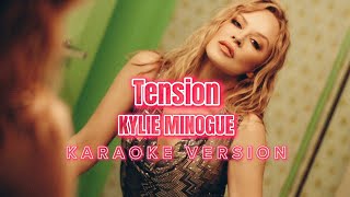 Tension - Kylie Minogue (Instrumental Karaoke) [KARAOK&J]