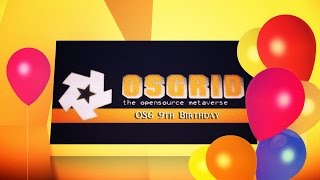 ► Event: OSGrid 9th Birthday, Opening Party at Event Plaza - OSGrid Opensim  2016
