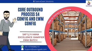Core Outbound Process S4 config and EWM Config  || SAP EWM