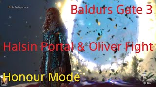 Baldurs Gate 3 Honour Mode Halsin Portal & Oliver Battle ( Act 2 Shadow Lands )