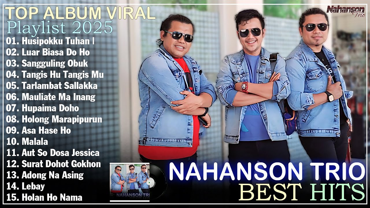 NAHANSON TRIO ~ Kompilasi Lagu Batak Terbaik 2025 - TOP VIRAL Album Terbaru Paling Dicari Saat Ini
