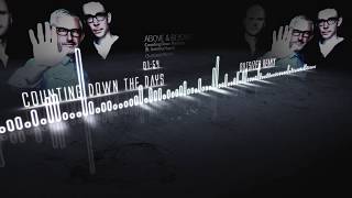 Above and Beyond feat. Gemma Hayes - Counting Down The Days (Outsized Remix)