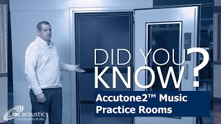 Did You Know Video : Accutone2™ Music Practice Rooms