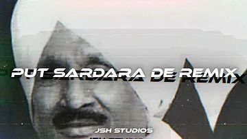 ADH x Kuldeep Manak - Put Sardara De Remix (Prod. JSH Studios)