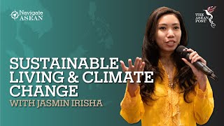 ‘Living Sustainably & Climate Change’ with Jasmin Irisha