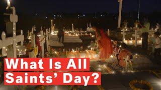 What Is All Saints' Day?