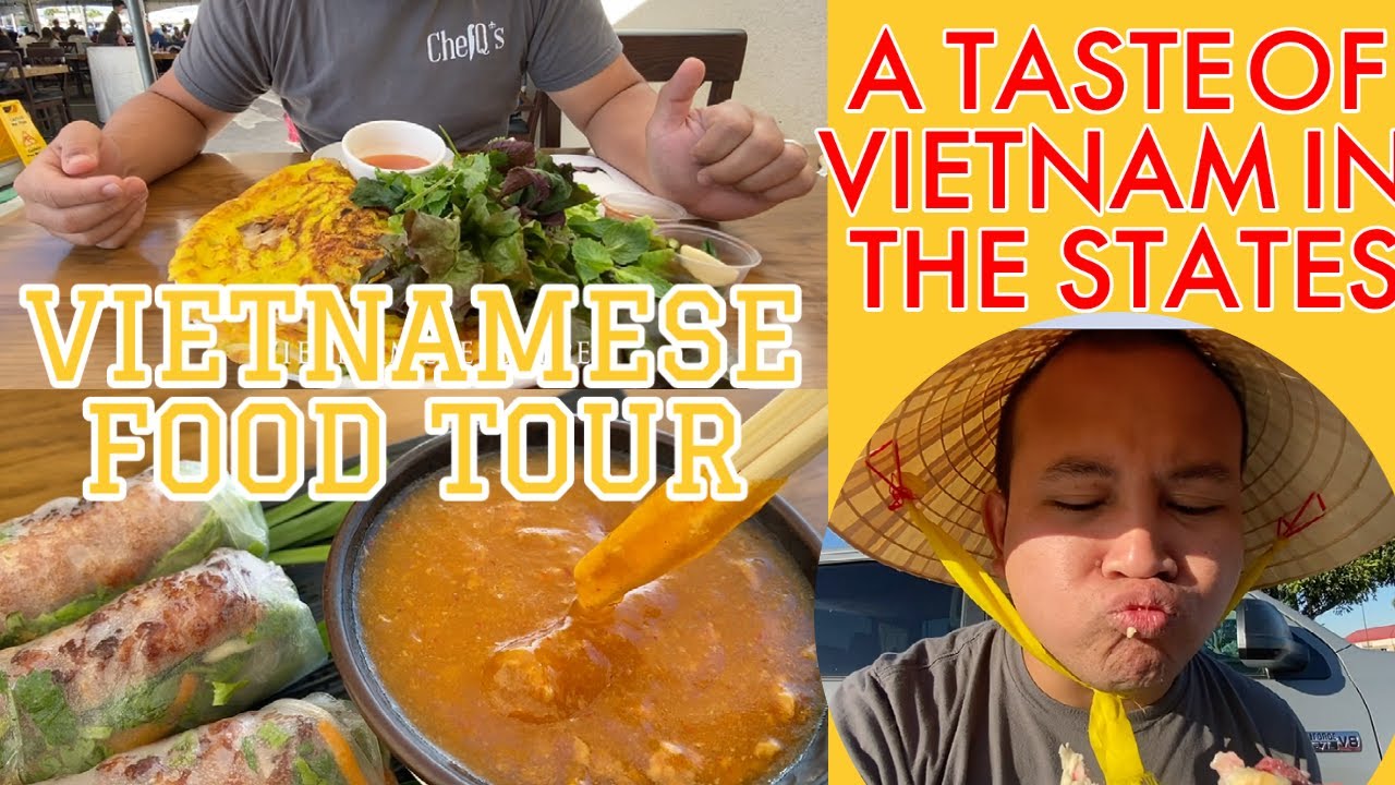 VIETNAMESE FOOD TOUR - WESTMINSTER VIET TOWN FOOD HEAVEN