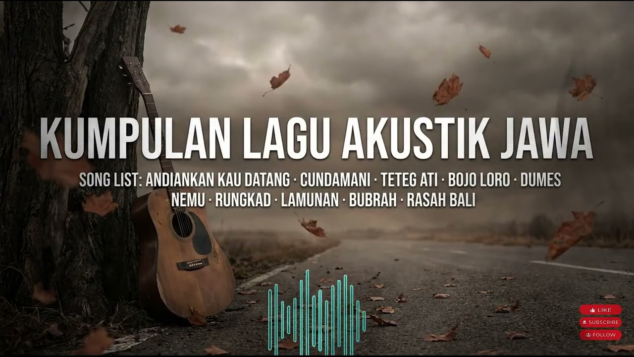 Laras Ati Akustik - Playlist Lagu Jawa Akustik Santai untuk Fokus Kerja dan Ngopi Pagi