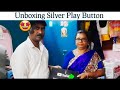 Silver play button  unboxing  mom  dad got emotional  vlogs rj ashok