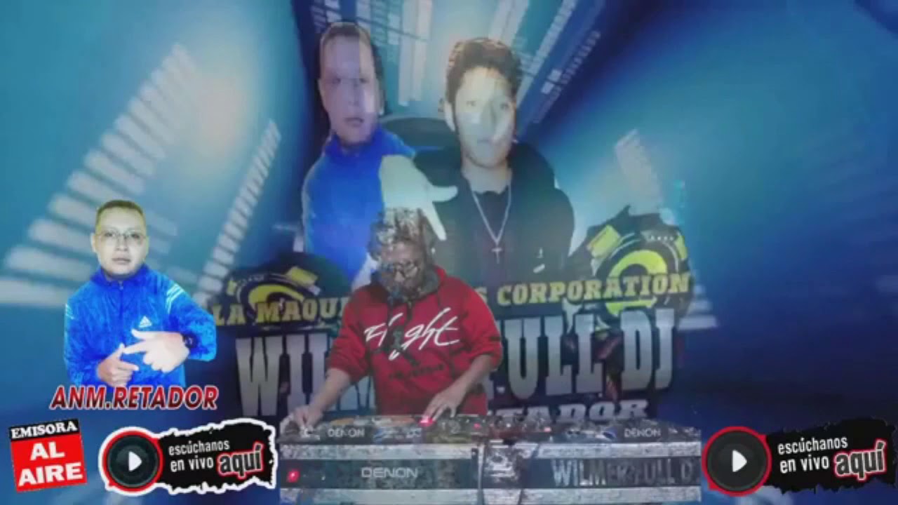 SEGUNDA parte  WILMER FULL DJ Y EL RETADOR 2020 FACEBOOK ONLIVE