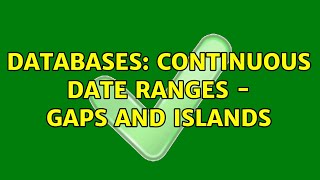 Celebrity Databases: Continuous Date Ranges - Gaps and Islands (4 Solutions!!) Net Worth
