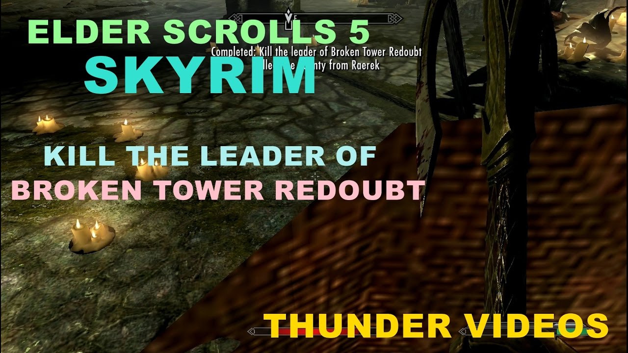 skyrim broken tower redoubt skyrim broken tower redoubt