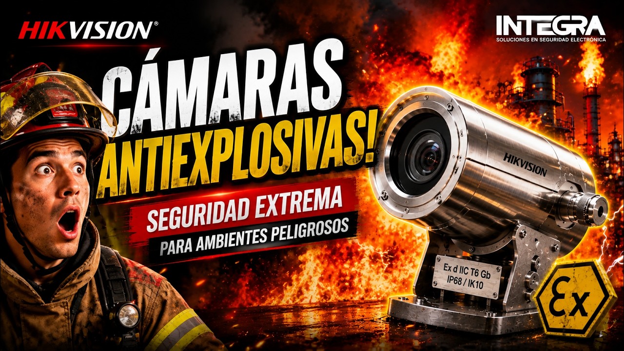 Cámaras Antiexplosivas Hikvision Integra para Industrias #seguridad #prevencion #antiexplosivas