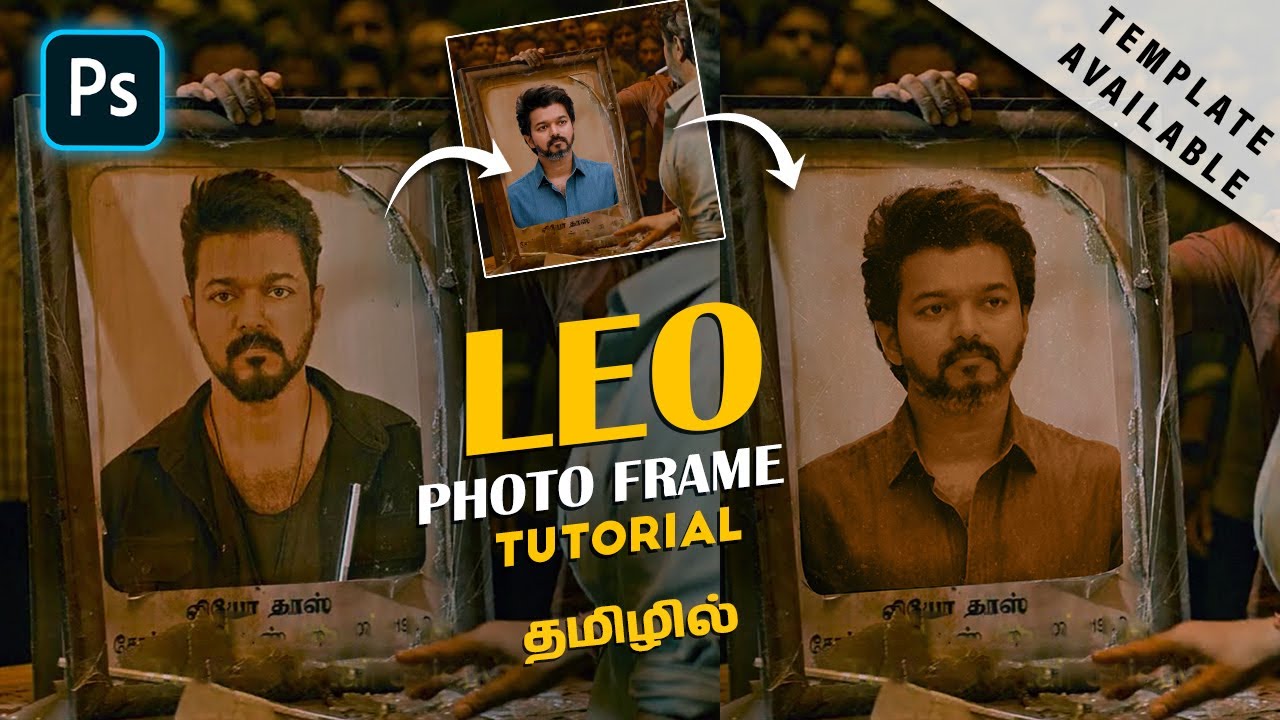Leo Photo Frame Break tutorial using photoshop | Tamil photoshop ...