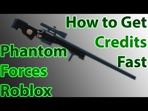 How To Get Credits Fast In Phantom Forces Roblox 2019 April