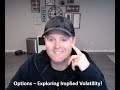 Options - Exploring Implied Volatility and its Impact on Covered Call Opportunities