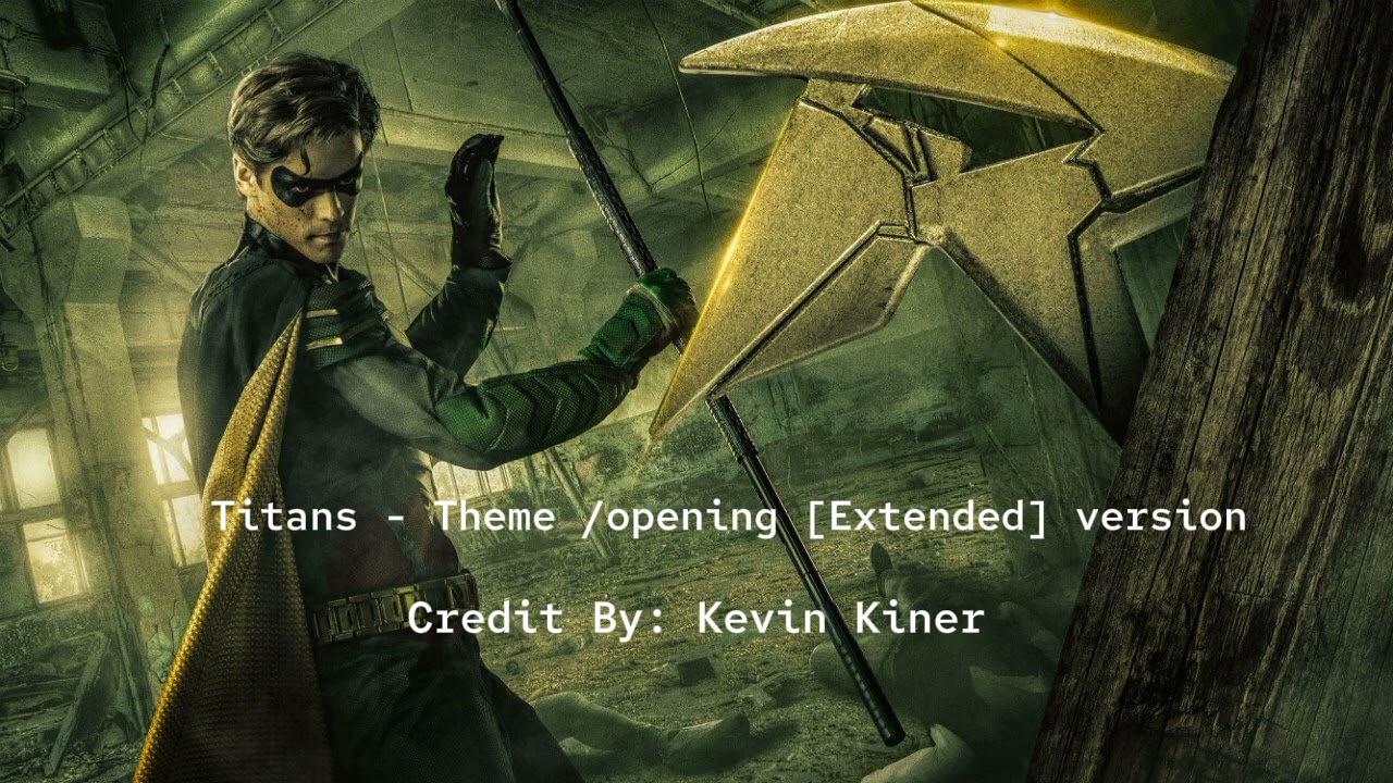 DC'S TITANS opening theme / Extended ver.