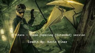 DC'S TITANS opening theme / Extended ver.