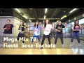 [#ZUMBA #MegaMix78]  Fiesta - Soca-Bachata  /  I LOVE ZUMBA (Choreo by CINDY)