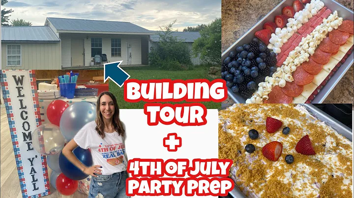 BUILDING TOUR + 4TH OF JULY PARTY & PREP | 1ST GAT...