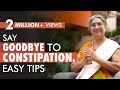 Best tips on how to overcome constipation  dr hansaji yogendra