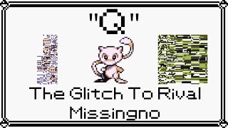 'Q'  The Glitch To Rival Missingno (Pokemon RBY Glitch Explanation)