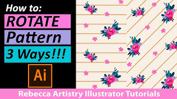 Rotate Patterns Adobe Illustrator / 3 Different Ways- Learn all 3!!!