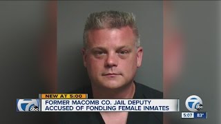 Former Macomb Co. jail deputy accused of fondling female inmates