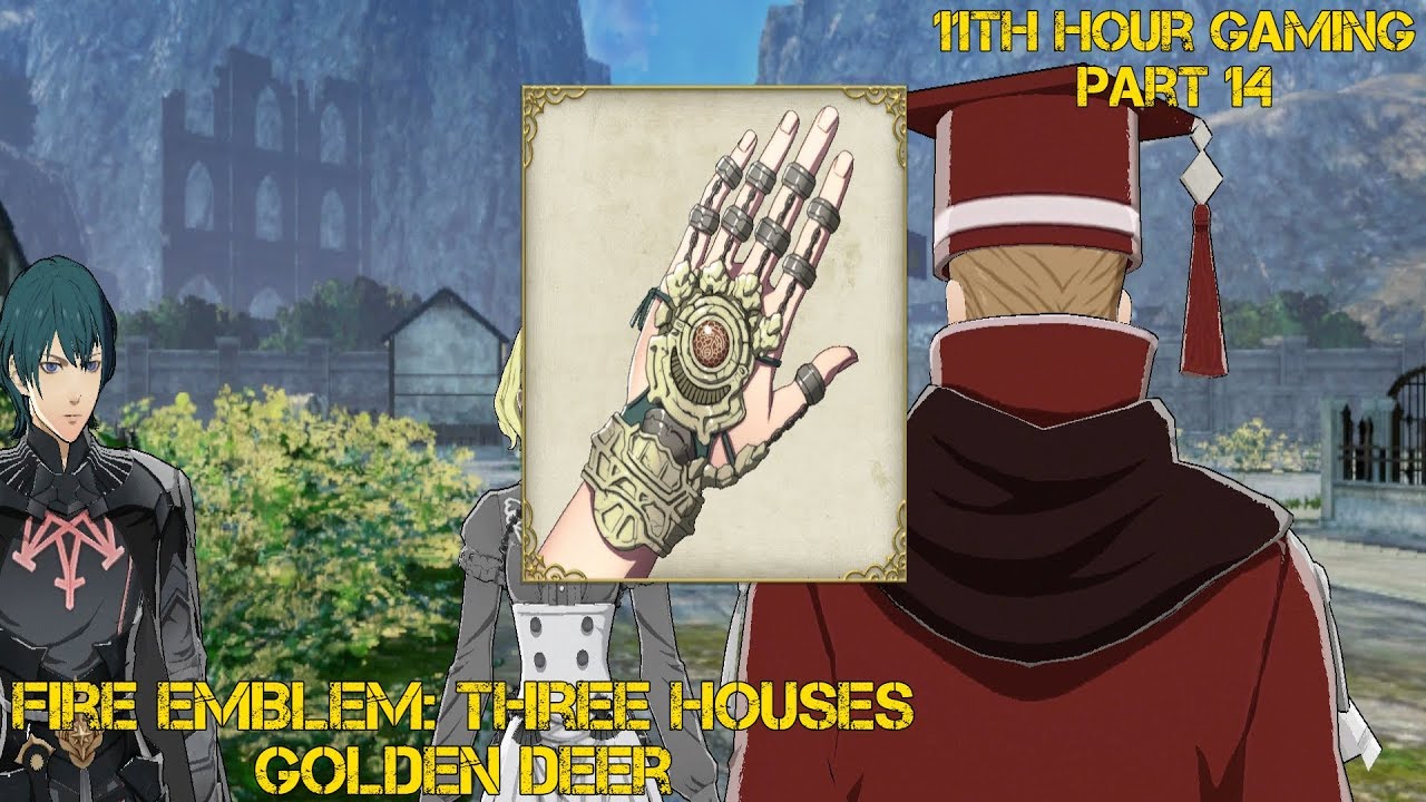 Let's Play: Fire Emblem: Three Houses (Golden Deer) Part 14- Fetters of Dromi