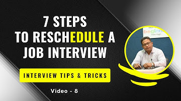 Steps To Reschedule A Job Interview | How You Should Reschedule or Cancel Your Job Interview