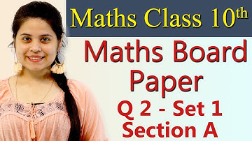 Q 2 - Set 1, Section A, 2019 CBSE Class 10 Maths Board Paper Solutions, Code 30/3/1, 30/3/2, 30/3/3