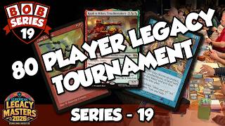 Bazaar of Boxes Series 19 | 80 player double ELM Qualifier [MTG Legacy]