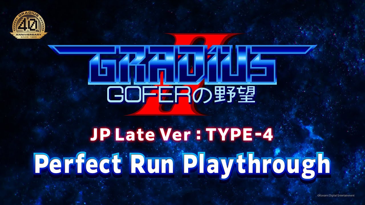 GRADIUS II: GOFER no Yabou :TYPE-4 -Perfect Run Playthrough