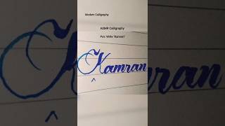 how to write "Kamran"#modern calligraphy#AMSR Calligraphy#namecalligdaphy#shorts