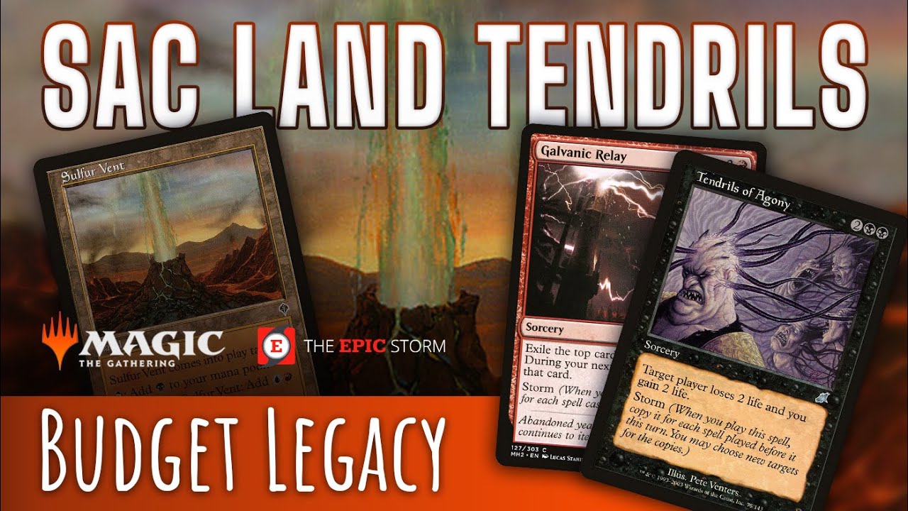 Budget MTG Legacy Storm combo? Sac Land Tendrils — ONLY 240