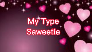 Saweetie - My Type (lyrics)