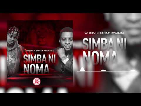 Whozu  Donat Mwanza   Simba ni Noma Official Audio