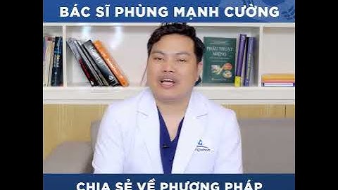 BÁC SĨ PHÙNG MẠNH CƯỜNG CHIA SẺ PHƯƠNG PHÁP NÂNG NGỰC BẰNG ĐƯỜNG NÁCH | BỆNH VIỆN THẨM MỸ GANGWHOO
