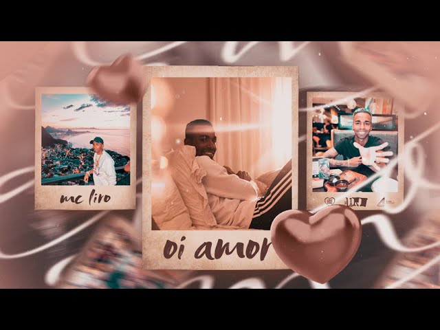 Mc Liro - Oi Amor (Prod. DJ Aladin GDB) class=