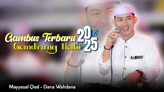 Gambus Terbaru Gandrung Nabi 2025
