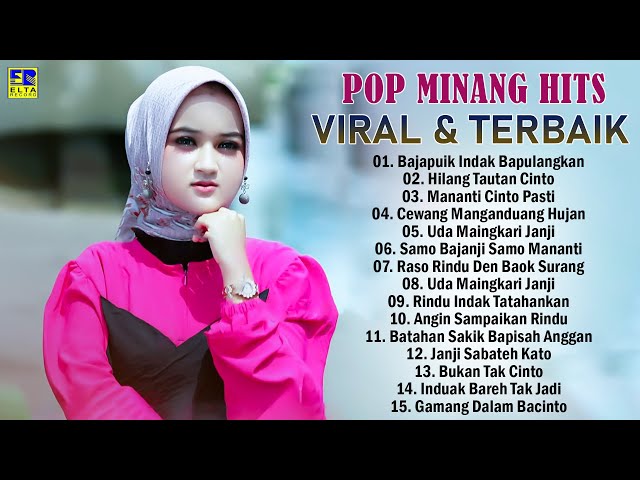Lagu Minang Terbaru 2024 ~ Pop Hits Viral Minang Terpopuler Enak Didengar 2024 class=