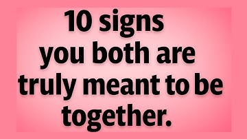 10 signs you both are truly meant to be together || psychology Facts