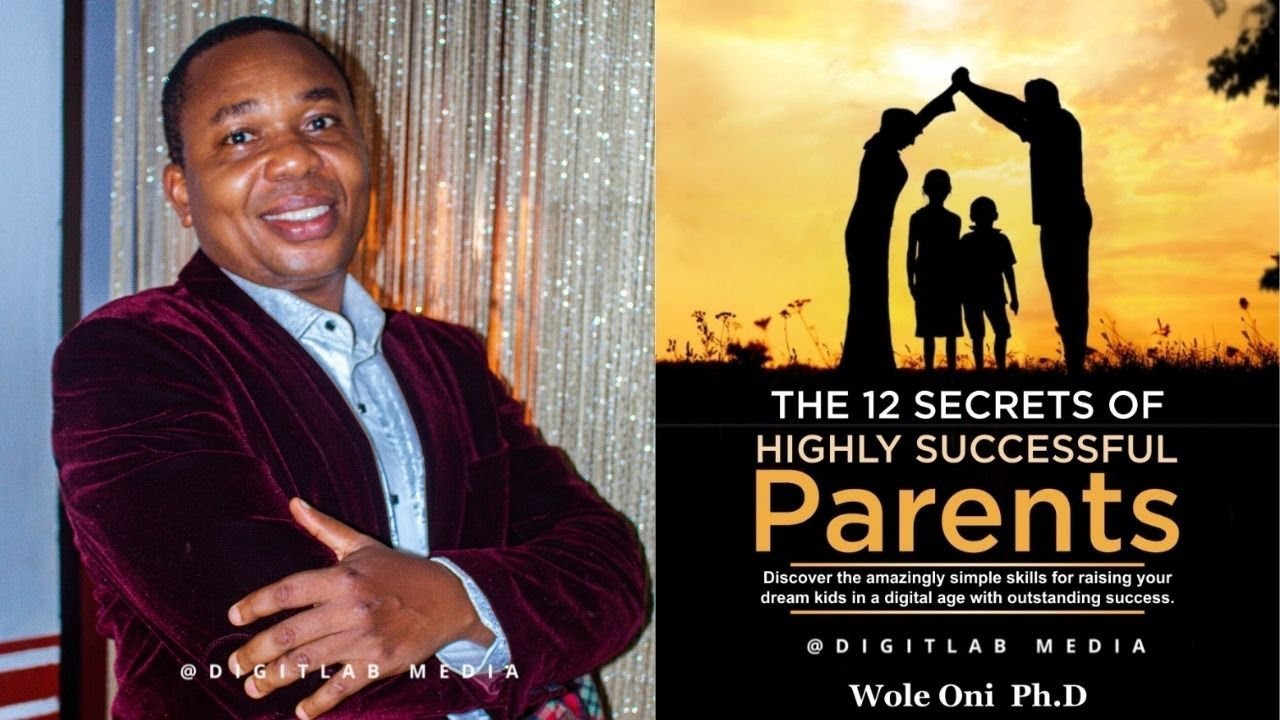 Major Root Causes of Parental Failure  || Dr  Wole Oni  || 