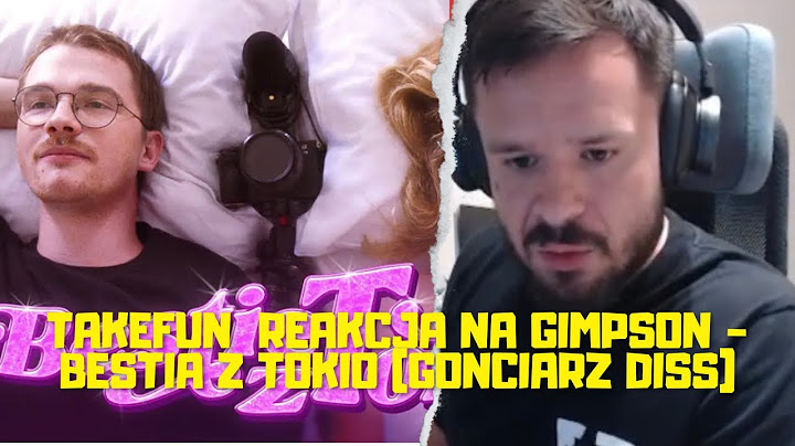 TAKEFUN REAKCJA NA GIMPSON - BESTIA Z TOKIO (GONCIARZ DISS)