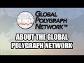 Global polygraph network lie detector testing worldwide